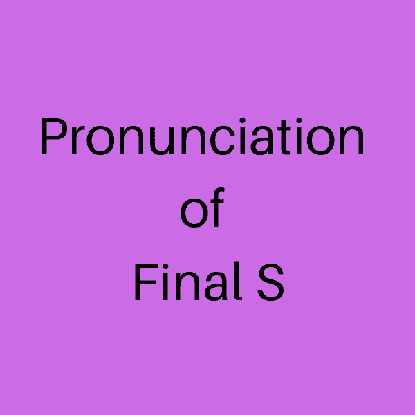 Pronunciation of Plural 's' Secrets Made Simple