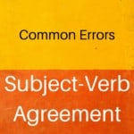 Subject-Verb Agreement: The Score Killer!