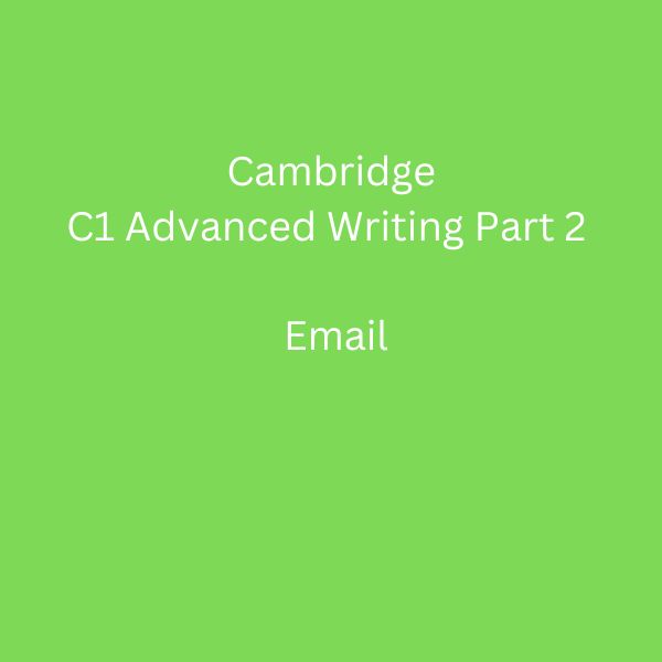 C1 Advanced writing part 2 sample answer email | Pronunciation Help