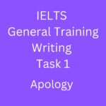 General Training IELTS Task 1: Letter of Apology