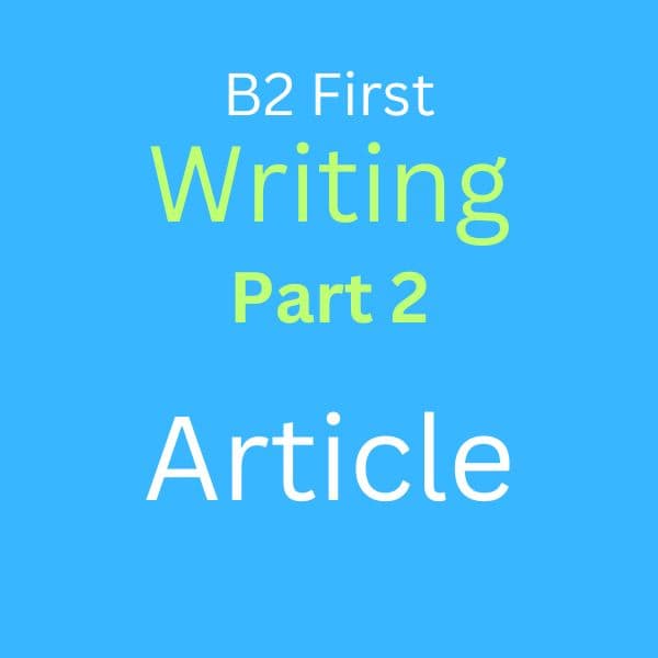 B2 First Writing Part 2 sample answer - article