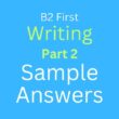B2 First Writing Part 2: Sample Answers