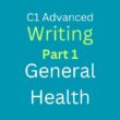 C1 Advanced Writing Part 1: General Health