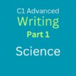 C1 Advanced Writing Part 1: Science