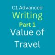 C1 Advanced Writing Task 1: Value of Travel
