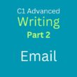 C1 Advanced Writing Part 2: Email