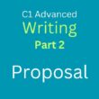 C1 Advanced Writing Part 2: Proposal