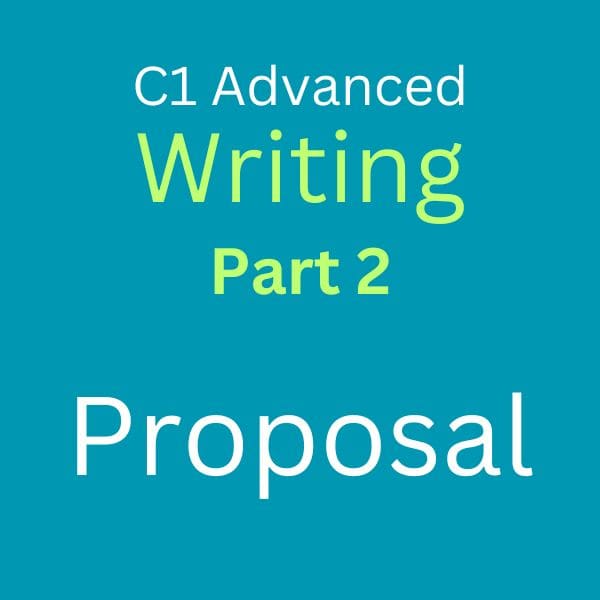 C1 Advanced Writing Part 2 Sample Answers- Proposal