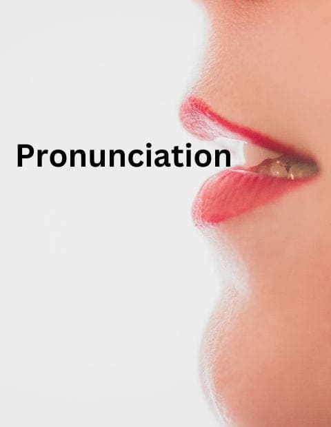 Close up side photograph of a slightly open mouth with the word pronunciation