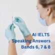 A Career in the Medical Field/ AI IELTS Speaking Bands 6, 7 & 8