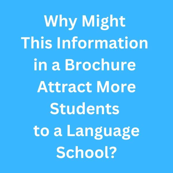 Why-Might-This-Information-in-a-Brochure-Attract-More-Students-to-a-Language-School---B2-First-Speaking-Parts-3-&-4-Sample-Answers