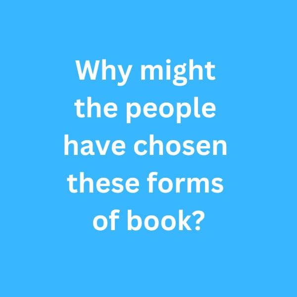 Why might the people have chosen these forms of book? - B2 First Speaking Part 2 Sample Answer