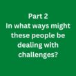 In what ways might these people be dealing with challenges? – C1 Advanced Speaking Part 2 Sample Answer